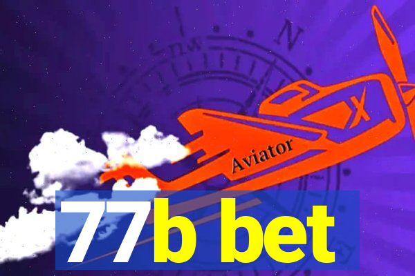 77b bet